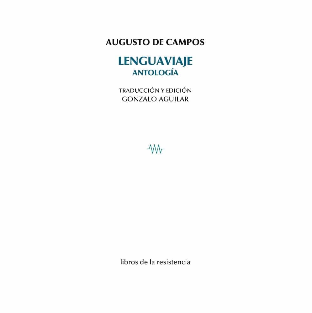 Portada del Libro Lenguaviaje: Antologia de Augusto De Campos - 9788415766612