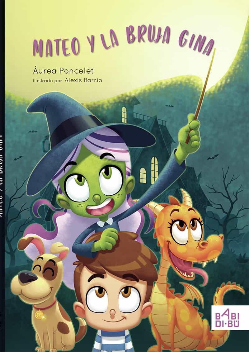 Portada del Libro Mateo Y La Bruja Gina de Aurea Poncelet - 9788418017599
