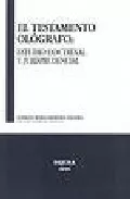 Portada del Libro El Testamento Olografo: Estudio Doctrinal Y Jurisprudencia de Aurelia Maria Romero Coloma - 9788495748737
