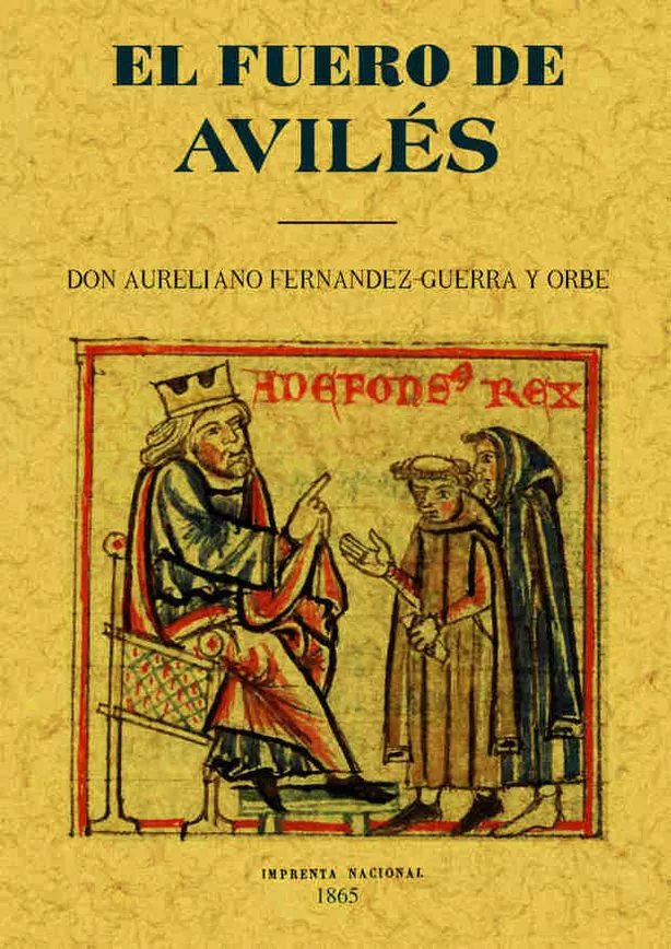 Portada del Libro El Fuero De Aviles: Discurso Leido En Junta Publica De La Real Ac Adem de Aureliano Fernandez Guerra Y Orbe - 9788497612005