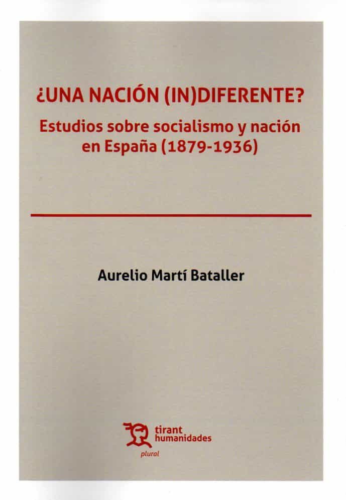 Portada del Libro ¿Una Nación (In) Diferente? de Aurelio Marti Bataller - 9788417706999
