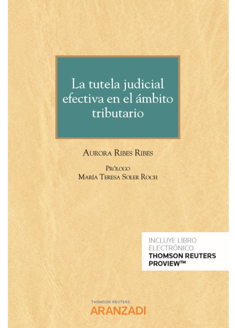 Portada del Libro Tutela Judicial Efectiva En El Ámbito Tributario de Aurora Ribes Ribes - 9788413469508