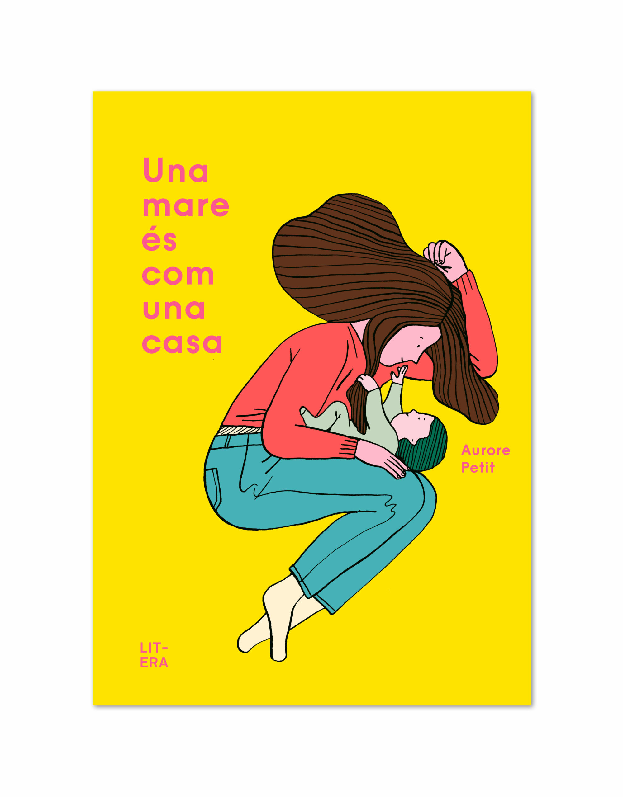 Portada del Libro Una Mare Es Com Una Casa de Aurore Petit - 9788412015065