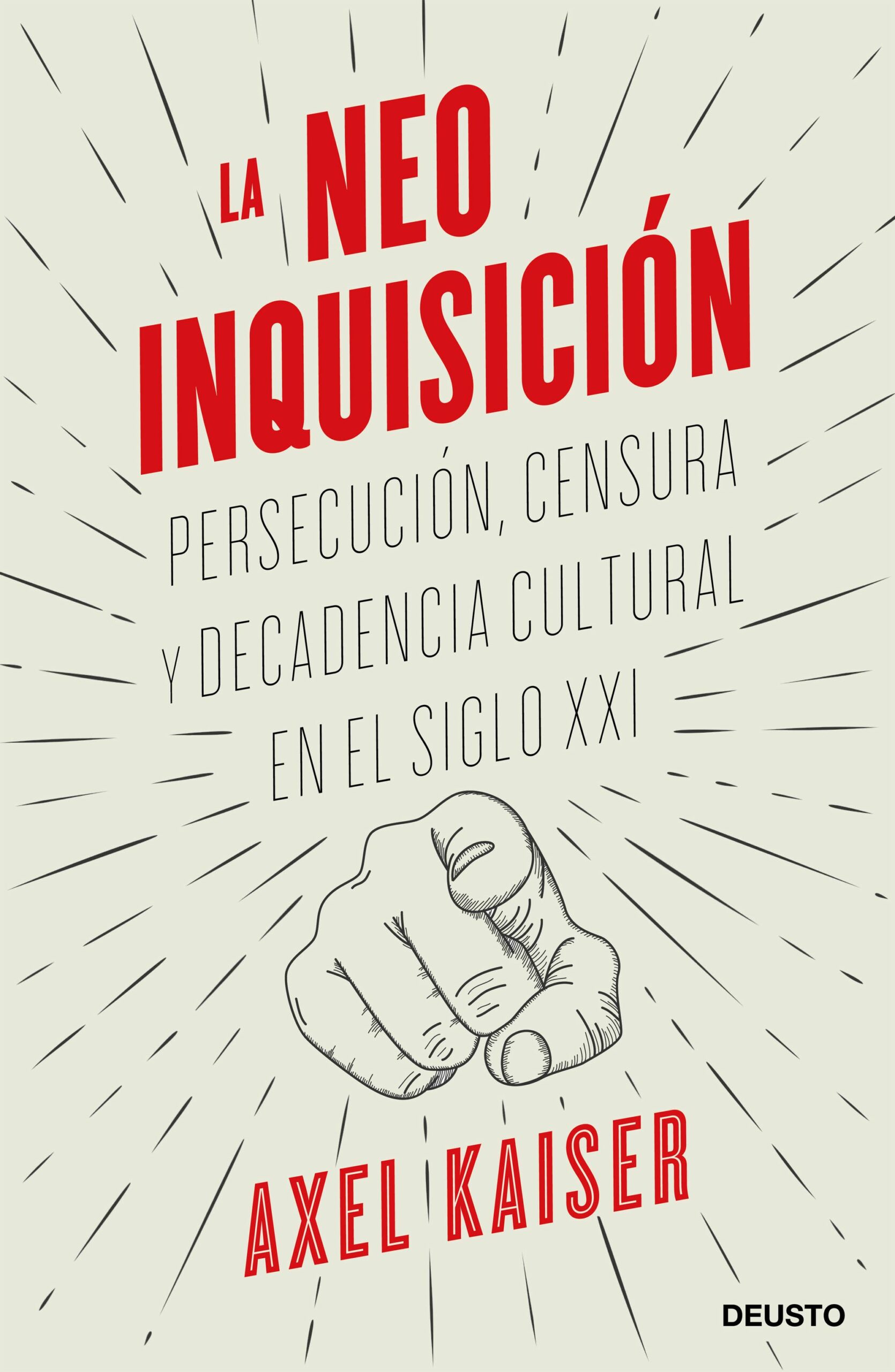 Portada del Libro La Neoinquisición de Axel Kaiser Barents Von Hohenhagen - 9788423431571