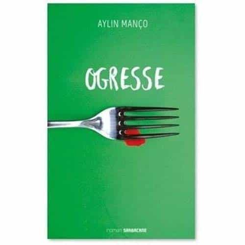 Portada del Libro Ogresse de Aylin Manço - 9782377313754