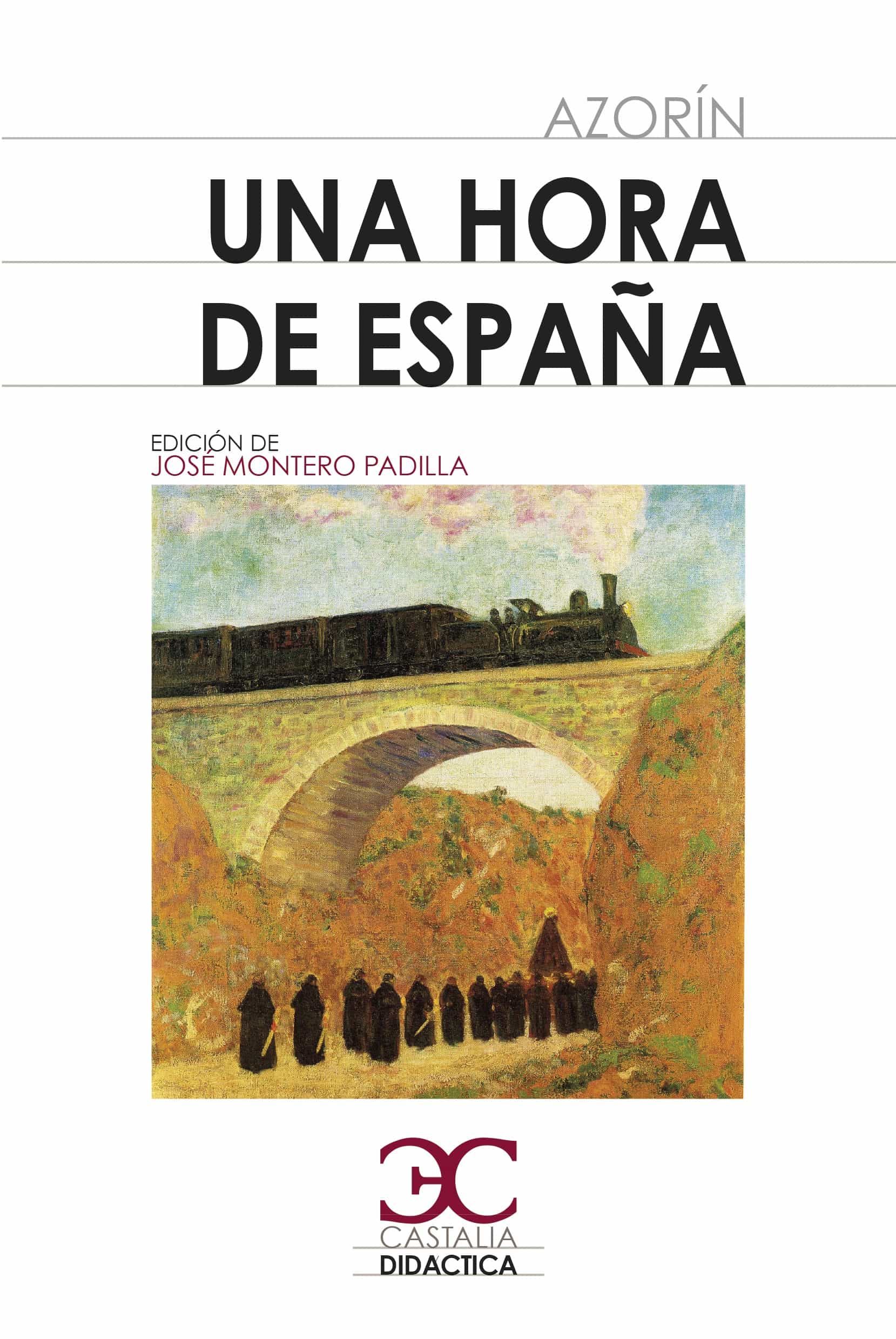 Portada del Libro Una Hora De España de Azorin - 9788497408578