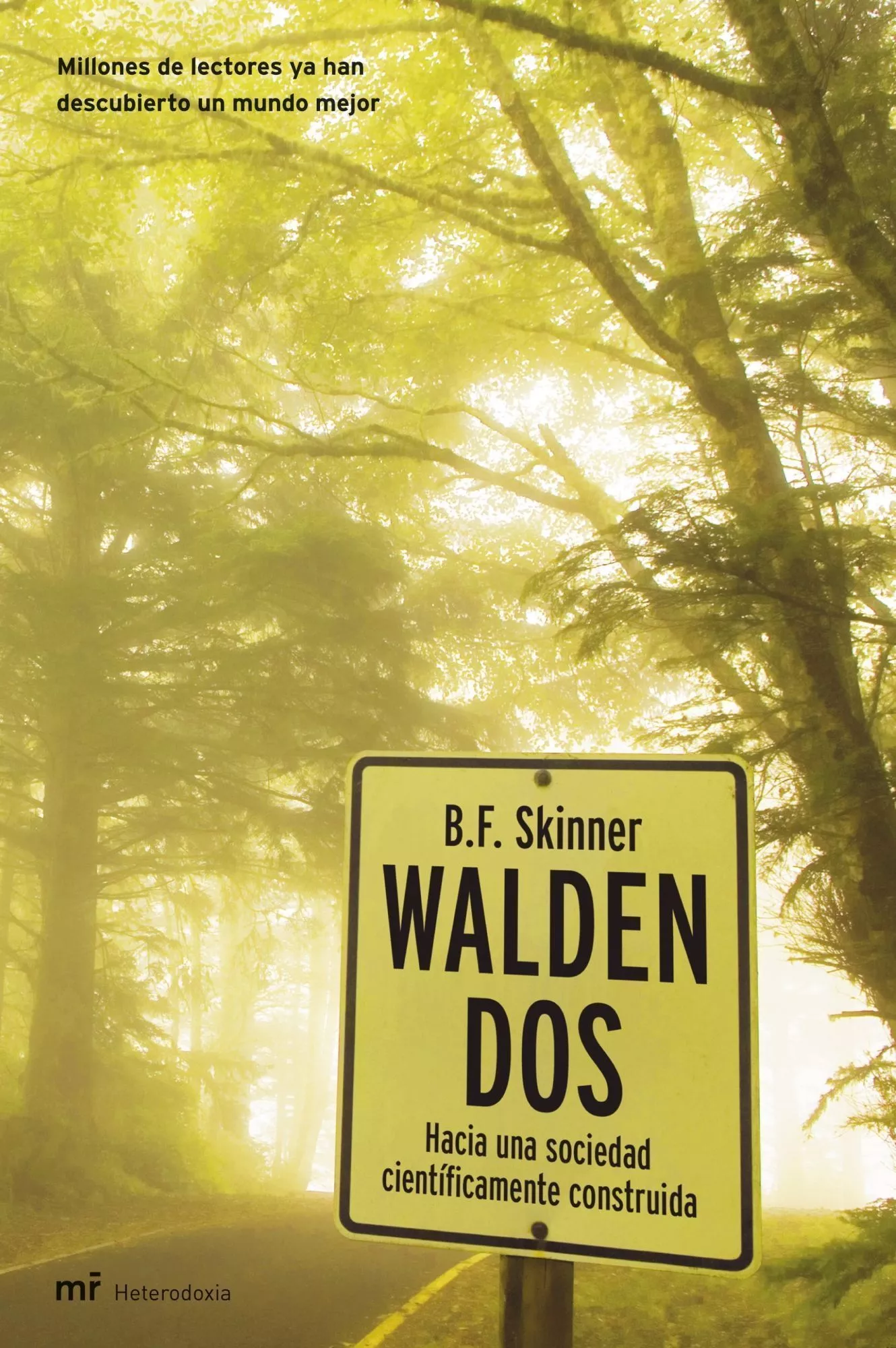 Portada del Libro Walden Dos: Hacia Una Sociedad Cientificamente Construida de B. F. Skinner - 9788427031647