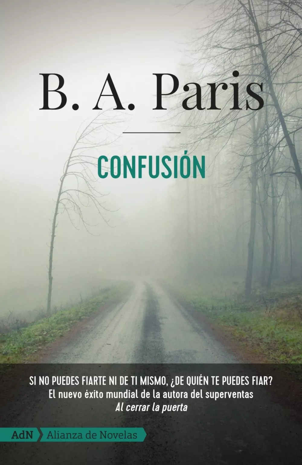 Portada del Libro Confusion (Adn) de B.A. Paris - 9788491818540