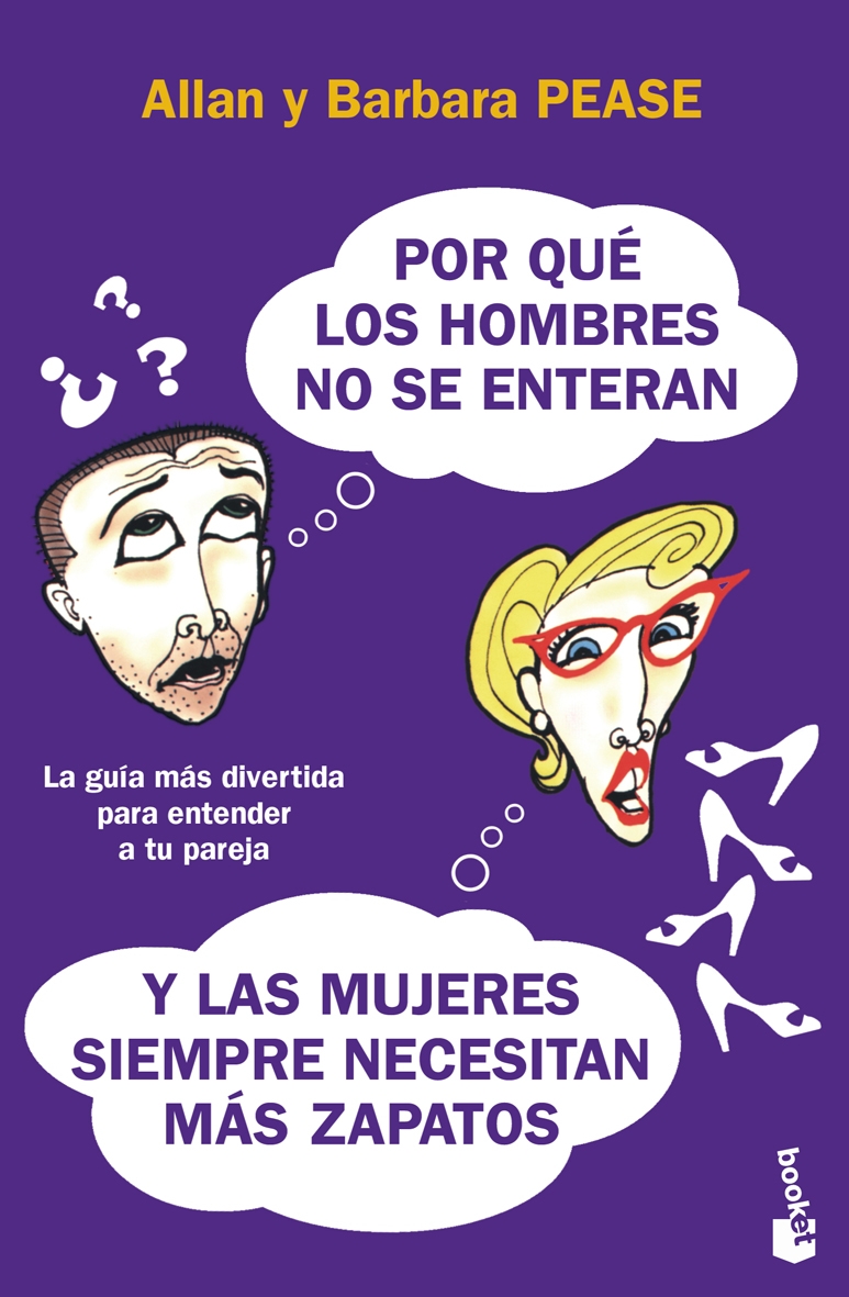 Portada del Libro Por Que Los Hombres No Se Enteran Y Las Mujeres Siempre Necesitan Mas de Barbara Pease - 9788408074199