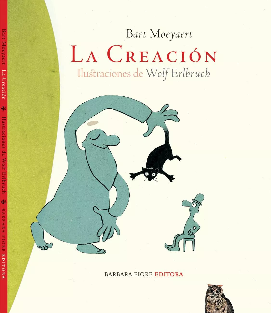 Portada del Libro La Creacion de Bart Moeyaert - 9788493481100