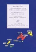 Portada del Libro Todo Es Fragmento Nada Es Enteramente = Tot Es Fragment Res No Es Senc de Bartomeu Fiol - 9788483590027