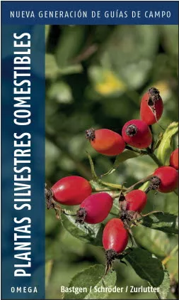 Portada del Libro Plantas Silvestres Comestibles Nueva Generación De Guías De Campo de Bastgen - 9788428216883