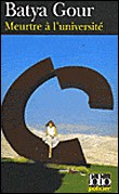Portada del Libro Meurtre A L Universite : Un Crime Litteraire de Batya Gour - 9782070339211