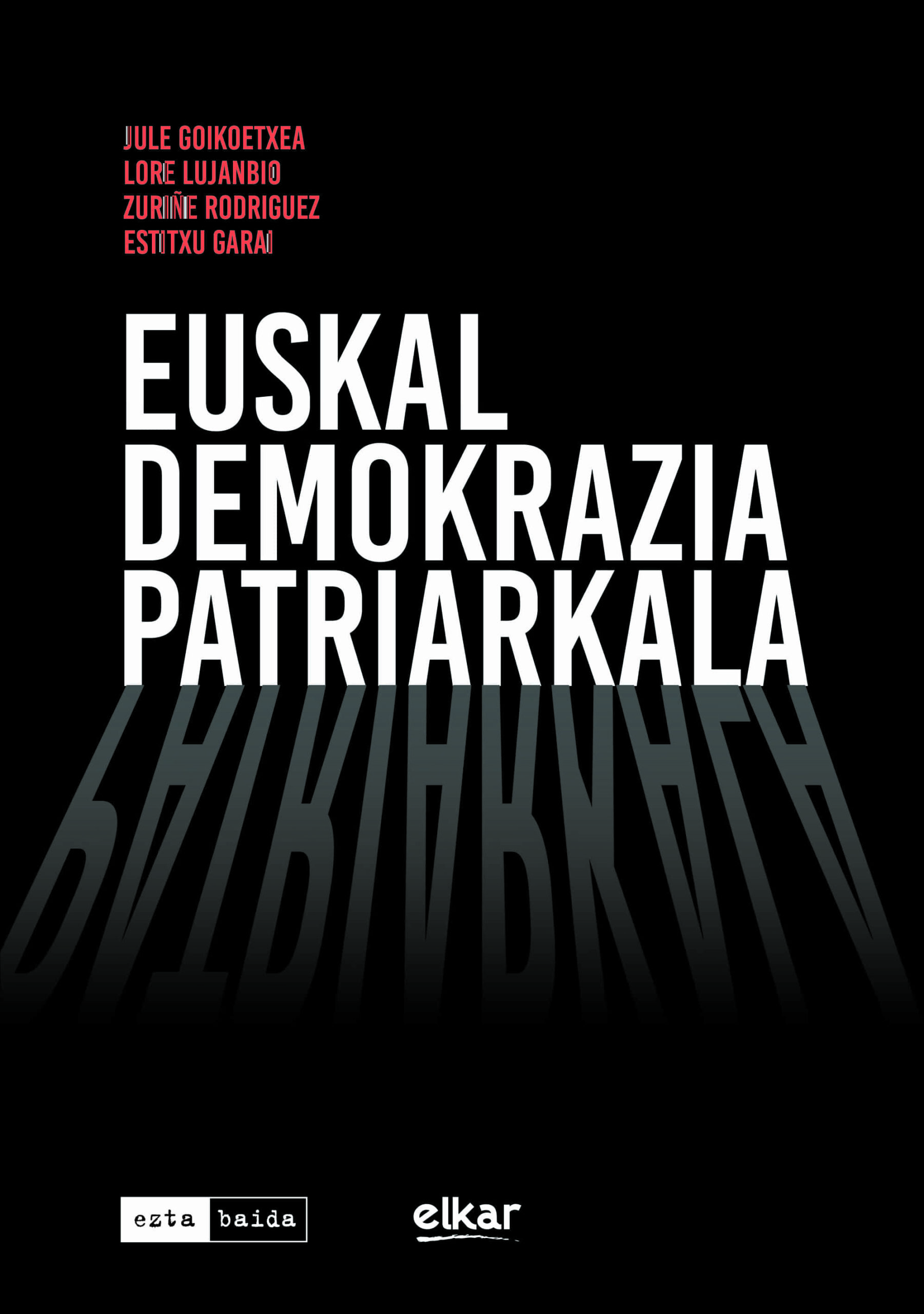 Portada del Libro Euskal Demokrazia Patriarkala de Batzuk - 9788490279809