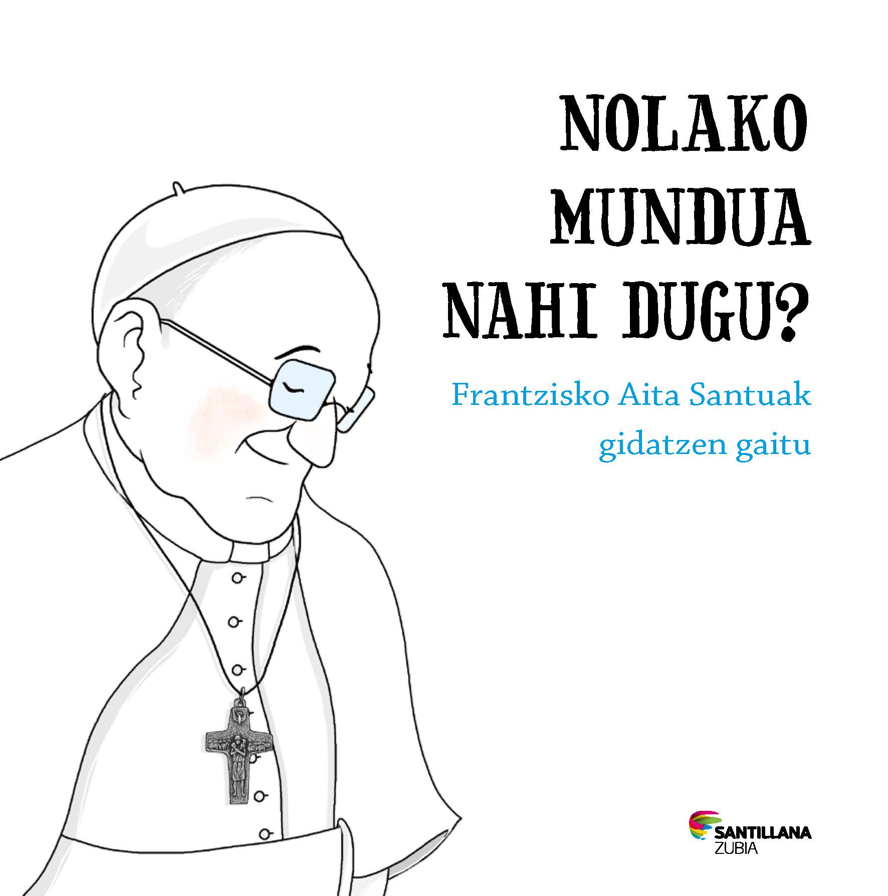 Portada del Libro Nolako Mundua Nahi Dugu? de Batzuk - 9788416839421