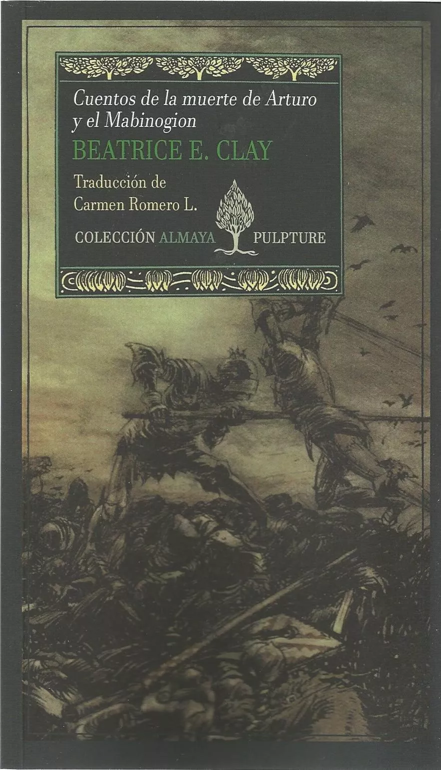 Portada del Libro Cuentos De La Muerte De Arturo Y El Mabinogion de Beatrice E. Clay - 9788494995477