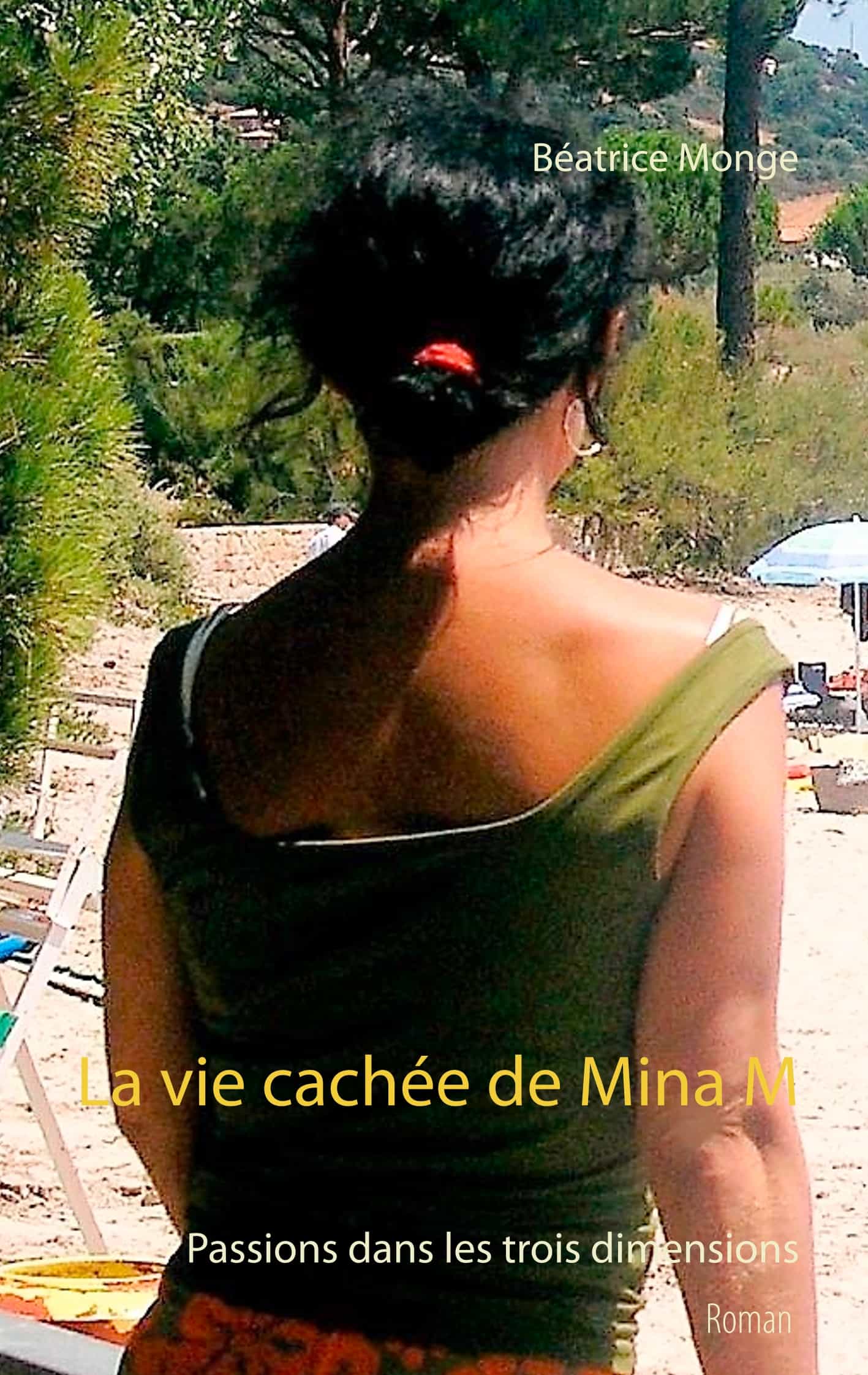 Portada del Libro La Vie Cachée De Mina M de Beatrice Monge - 9782322203659