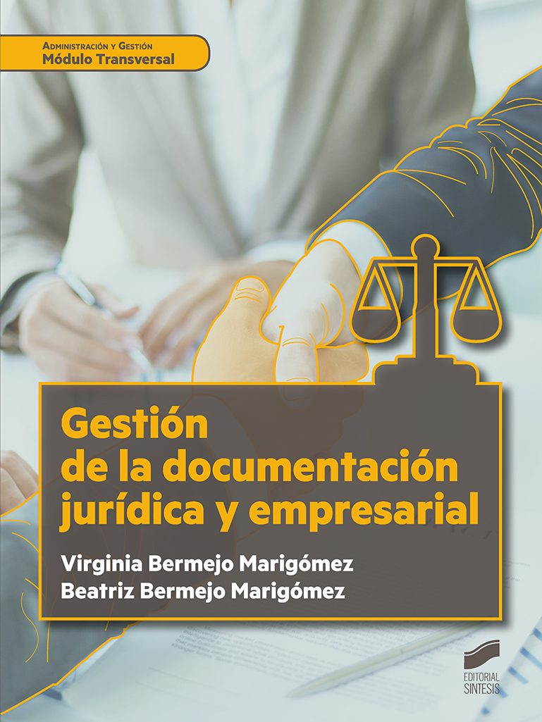 Portada del Libro Gestion De La Documentacion Juridica Y Empresarial de Beatriz Bermejo Marigomez - 9788491714712