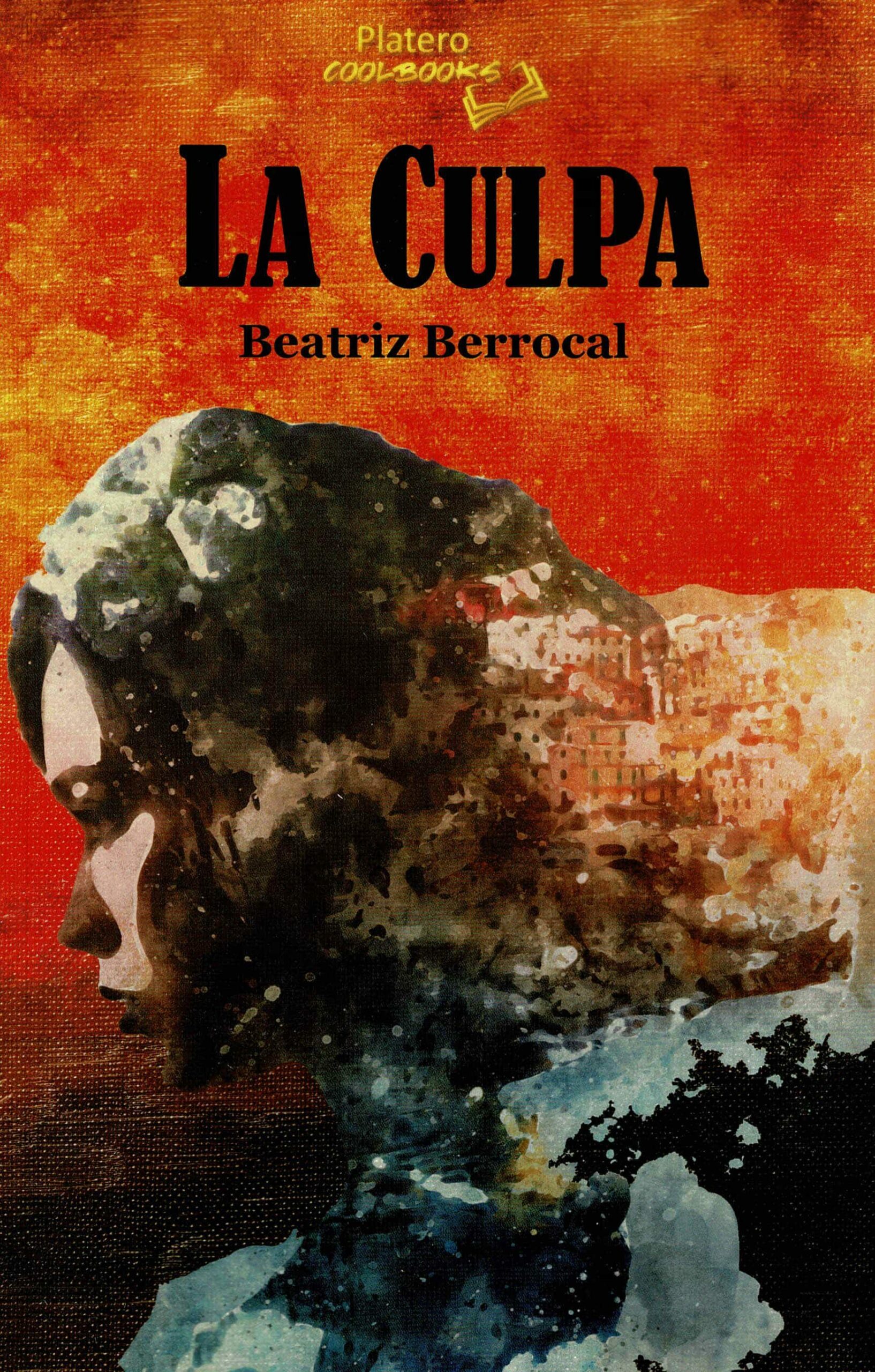 Portada del Libro La Culpa de Beatriz Berrocal - 9788412180213