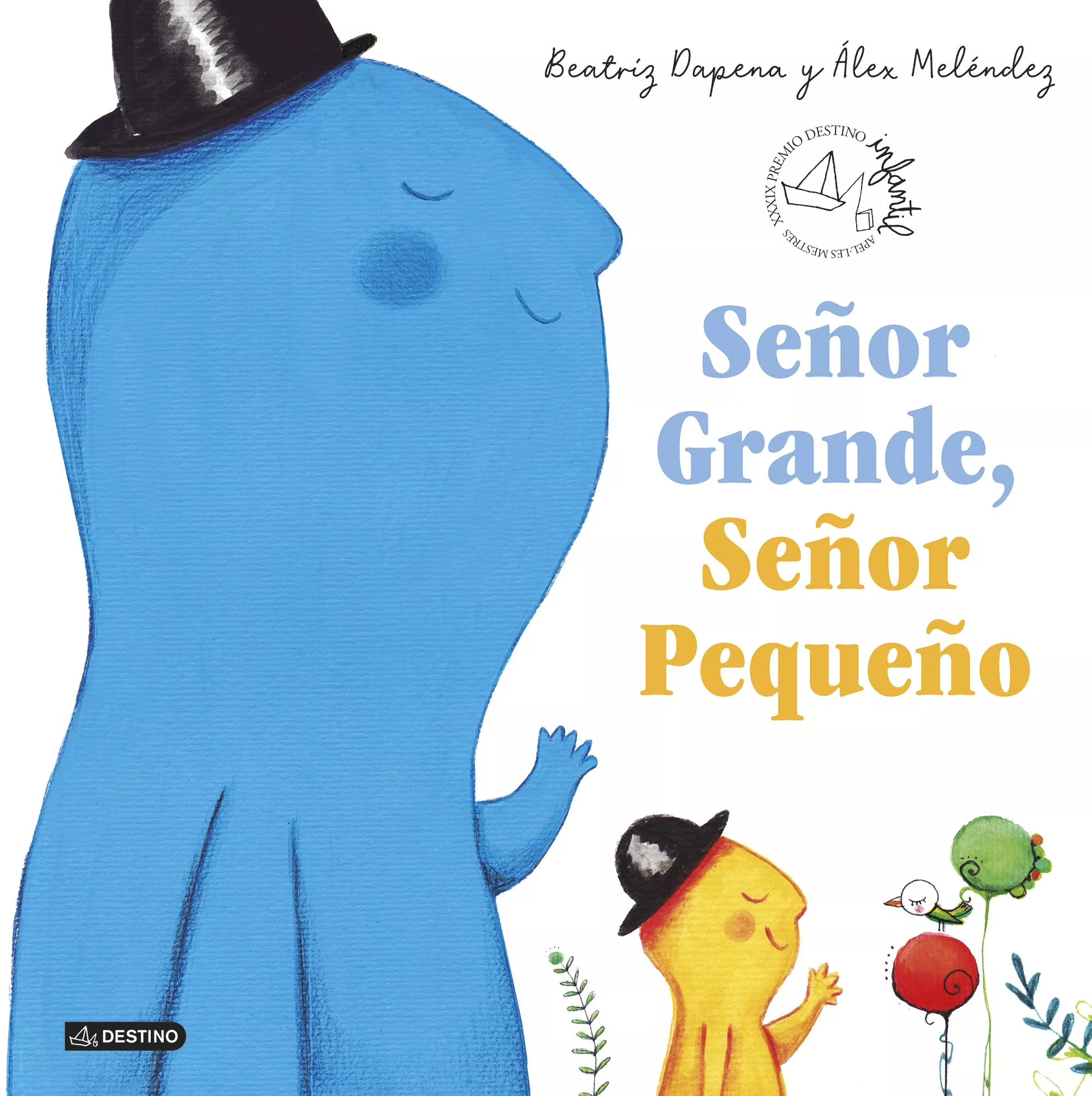 Portada del Libro Señor Grande Señor Pequeño (Xxxix Premio Apel·Les Mestres) de Beatriz Dapena - 9788408224082