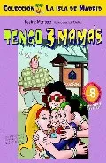 Portada del Libro Tengo 3 Mamas de Beatriz Montero - 9788496470705