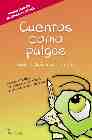 Portada del Libro Cuentos Como Pulgas (Premio Lazarillo De Literatura Infantil 2007 ) de Beatriz Oses - 9788495803542