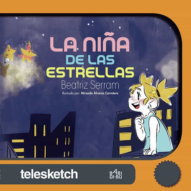 Portada del Libro La Niña De Las Estrellas de Beatriz Serram - 9788418017322