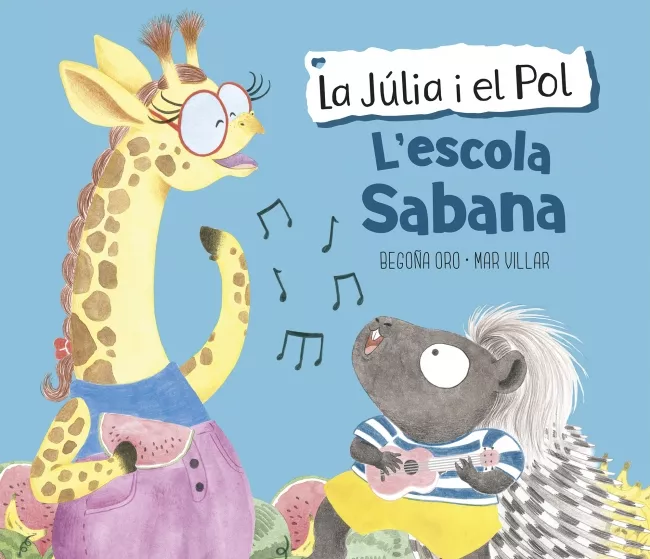 Portada del Libro La Júlia I El Pol: L Escola Sabana de Begoña Oro - 9788448854423