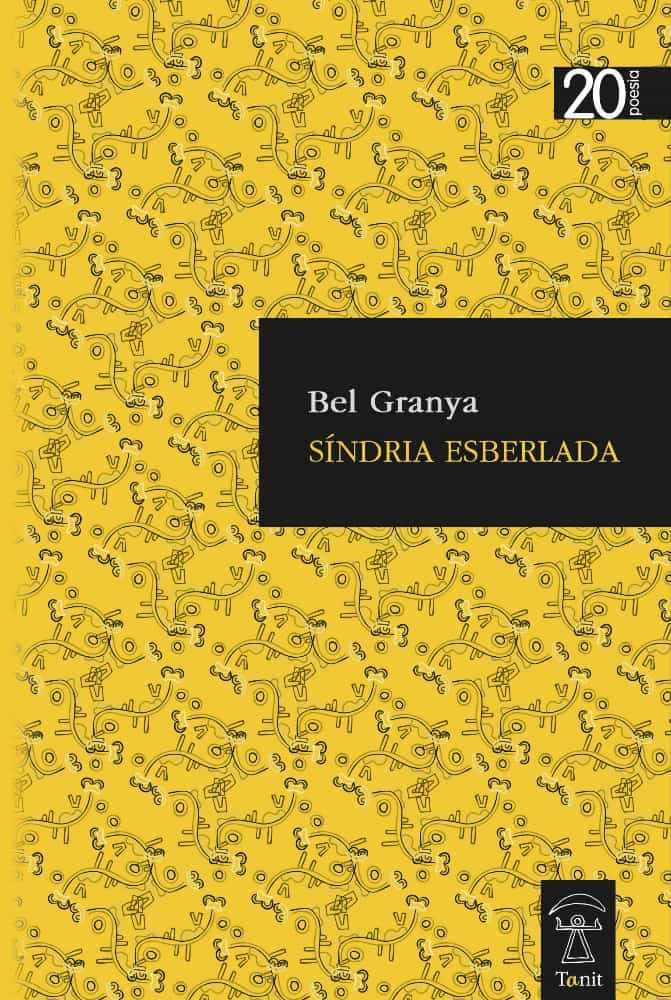 Portada del Libro Síndria Esberlada de Bel Granya - 9788412160338