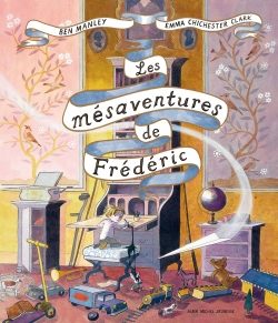 Portada del Libro Les Mesaventures De Frederic de Ben Manley - 9782226448477