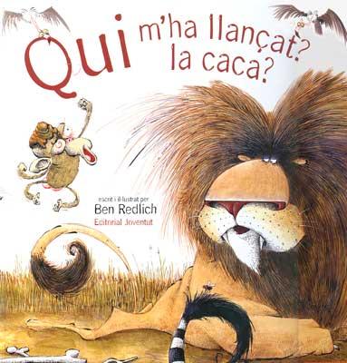 Portada del Libro Qui M Ha Llençat La Caca? de Ben Redlich - 9788426135940