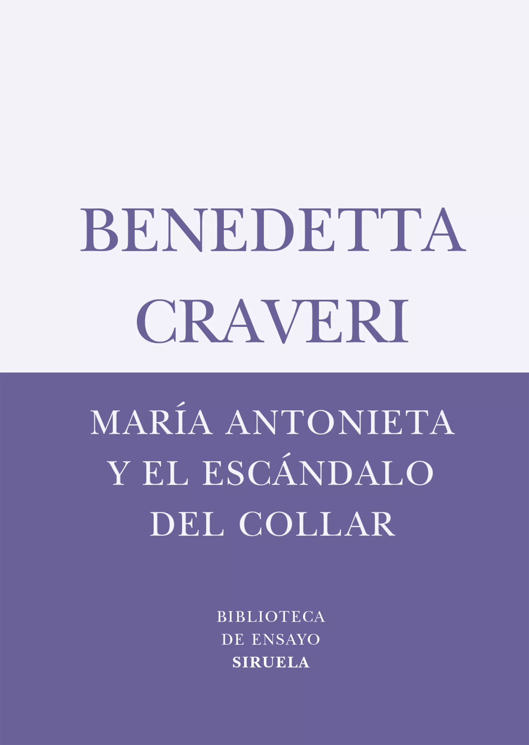 Portada del Libro Maria Antonieta Y El Escandalo Del Collar de Benedetta Cravieri - 9788498410747