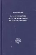 Portada del Libro La Contratacion De Derechos De Propiedad: Un Analisis Economico de Benito Arruñada - 9788496347151