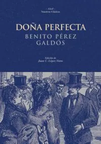 Portada del Libro Doña Perfecta de Benito Perez Galdos - 9788446010548