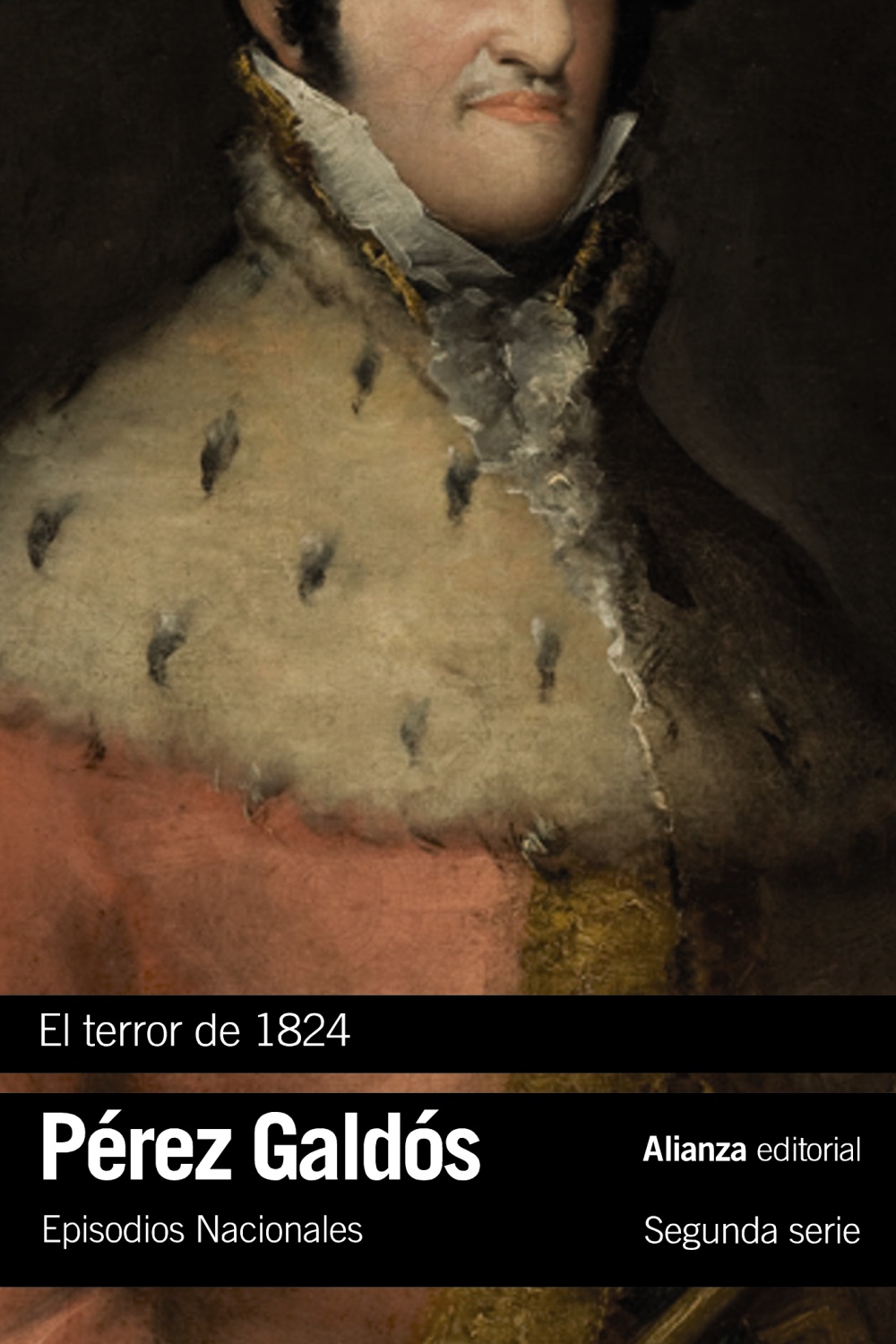 Portada del Libro El Terror De 1824. Episodios Nacionales 17 / Segunda Serie de Benito Perez Galdos - 9788491819493