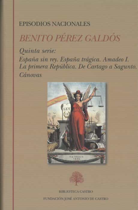 Portada del Libro Episodios Nacionales Quinta Serie: España Sin Rey. España Trágica . Am de Benito Perez Galdos - 9788415255659