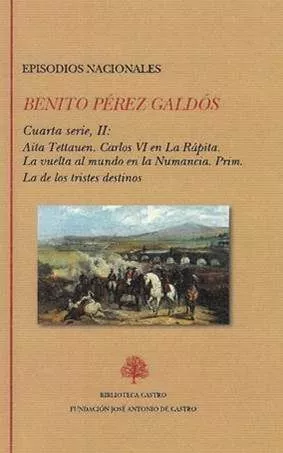 Portada del Libro Episodios Nacionales. Cuarta Serie Ii: Aita Tettauen. Carlos Vi En La de Benito Perez Galdos - 9788415255635