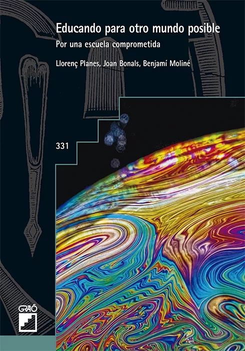 Portada del Libro Educando Para Otro Mundo Posible: Por Una Escuela Comprometida de Benjami Moline - 9788499809953