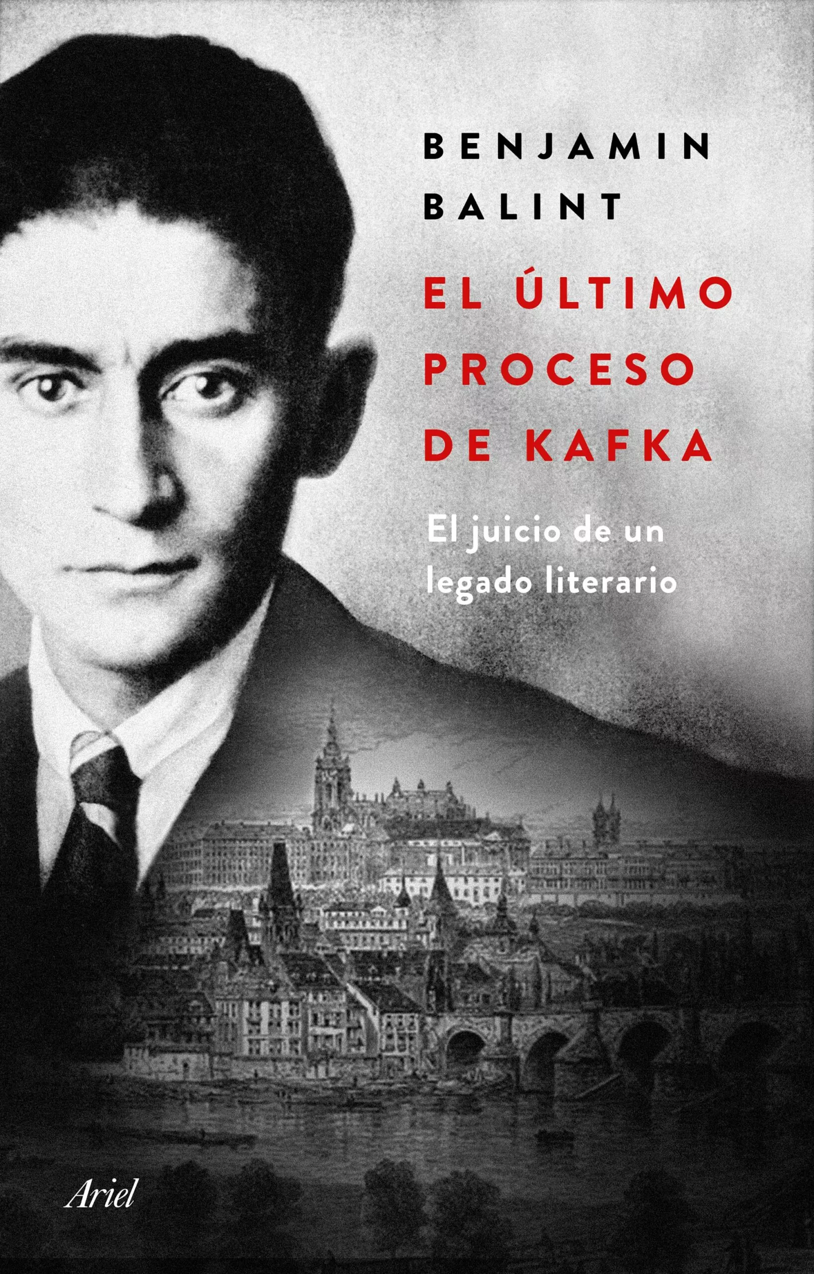 Portada del Libro El Último Proceso De Kafka de Benjamin Balint - 9788434431478