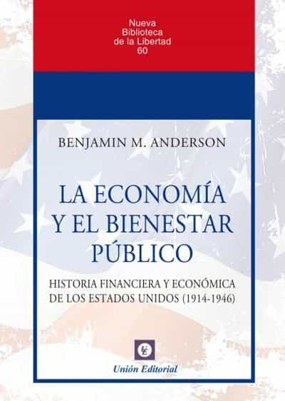 Portada del Libro La Economia Y El Bienestar Publico de Benjamin M. Anderson - 9788472097773