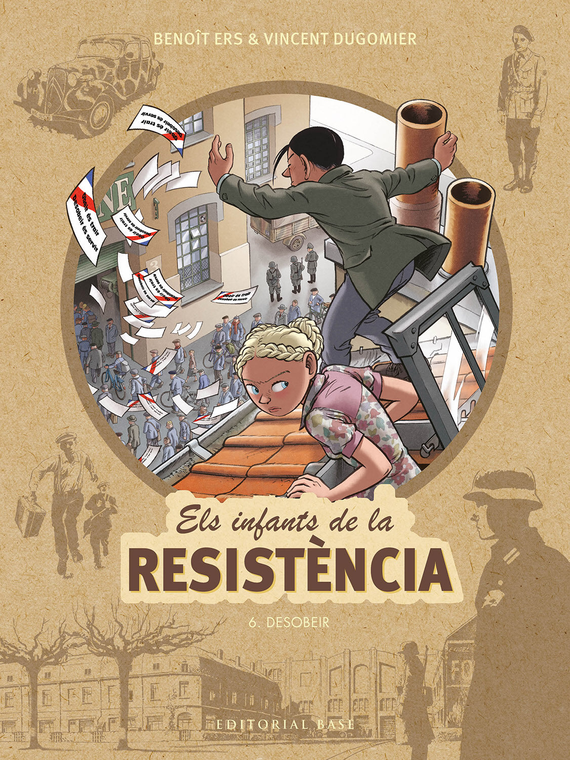 Portada del Libro Els Infants De La Resistencia 6. Desobeir de Benoit Ers - 9788417759674