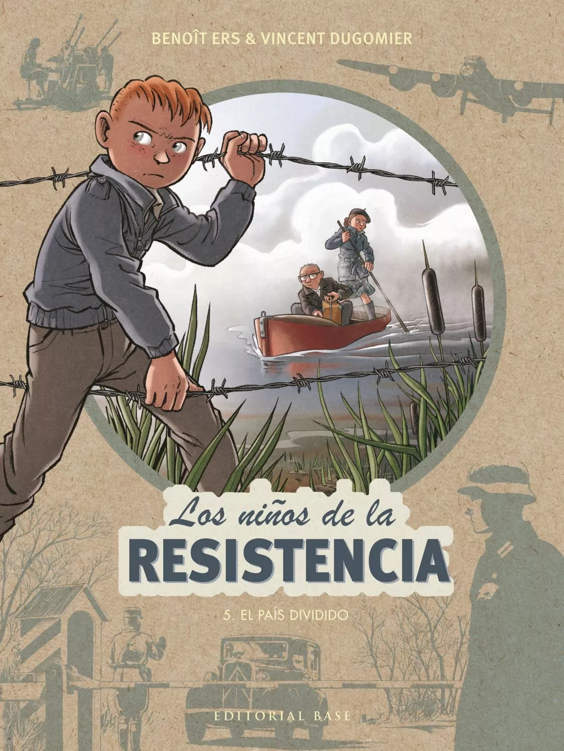 Portada del Libro Los Niños De La Resistencia: 5. El Pais Dividido de Benoit Ers - 9788417760571