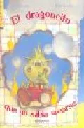 Portada del Libro El Dragoncito Que No Sabia Sonarse de Benoit Rondia - 9789583018893