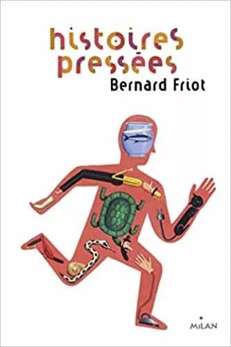 Portada del Libro Histoires Pressées Tome 01 de Bernard Friot - 9782408014933