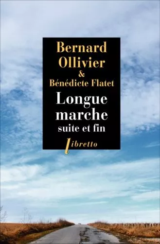 Portada del Libro Longue Marche: Suite Et Fin de Bernard Ollivier - 9782369144663