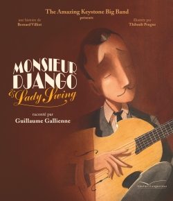 Portada del Libro Monsieur Django Et Lady Swing - Livre Cd de Bernard Villiot - 9782017124146