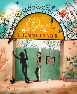 Portada del Libro Monsieur Leblanc Et L Homme En Noir de Bernard Villiot - 9782017086949