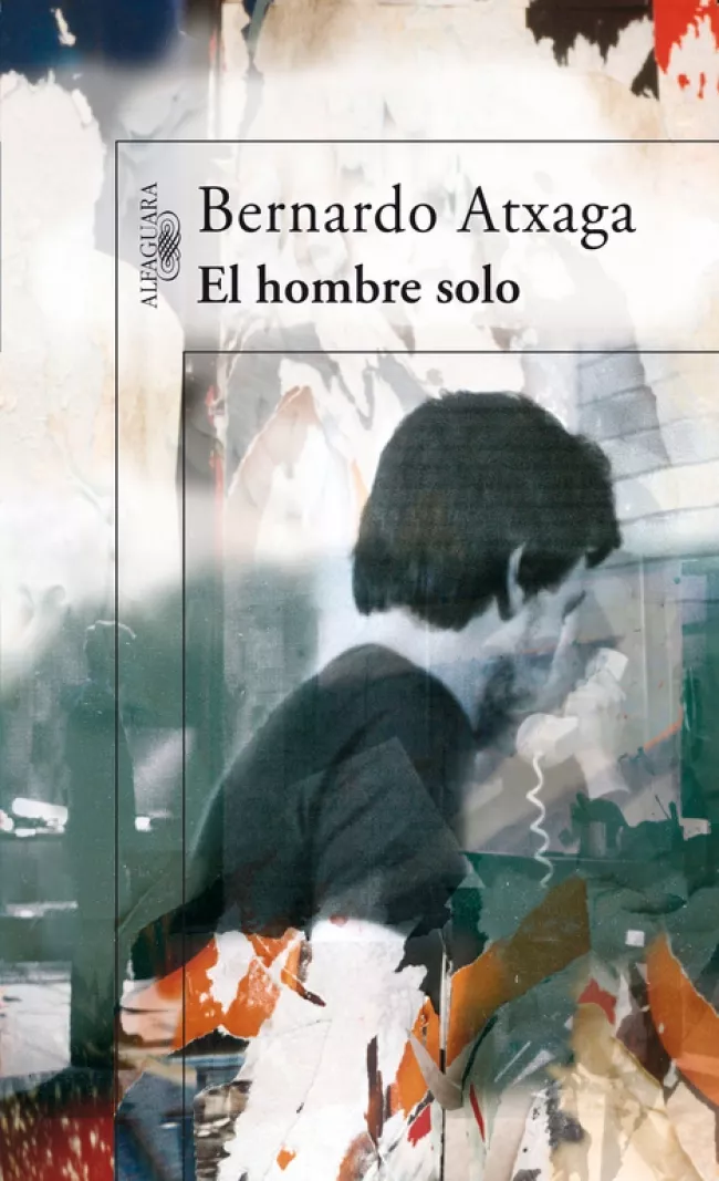 Portada del Libro El Hombre Solo de Bernardo Atxaga - 9788420471341