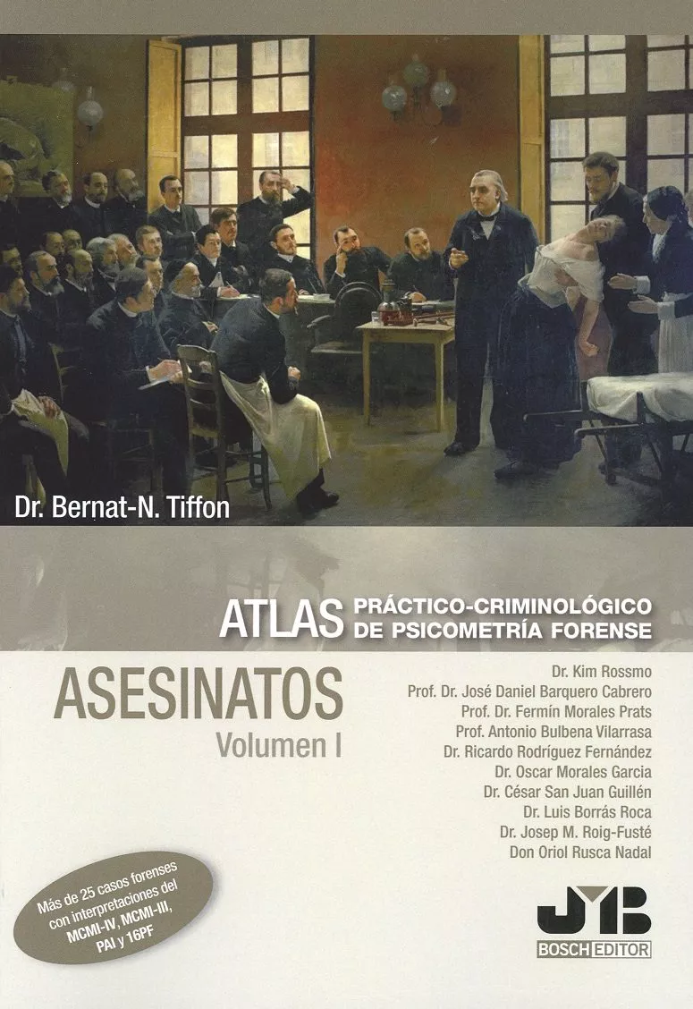 Portada del Libro Atlas Practico-Criminologico De Psicometría Forense (Volumen I: Asesin de Bernat N. Tiffon Nonis - 9788412089240