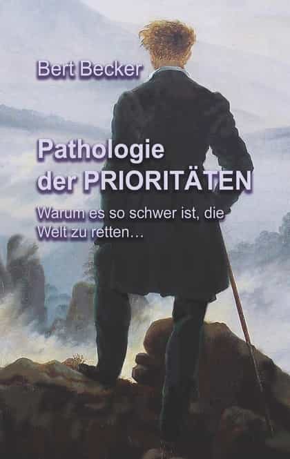 Portada del Libro Pathologie Der Priorit¿Ten de Bert Becker - 9783752894530